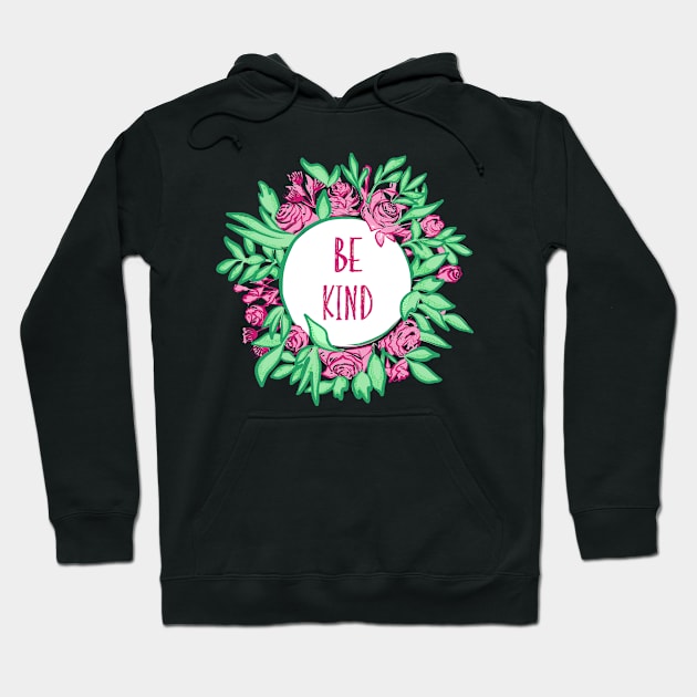 Be Kind Hoodie by AnnieBCreative